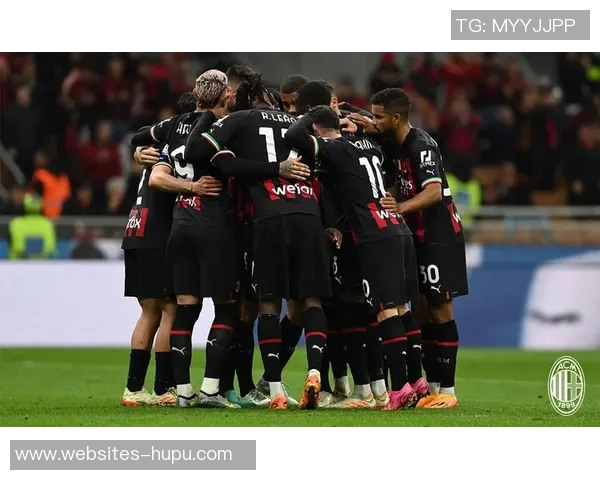 AC米兰主场迎战多利亚全力争胜力争积分榜前列